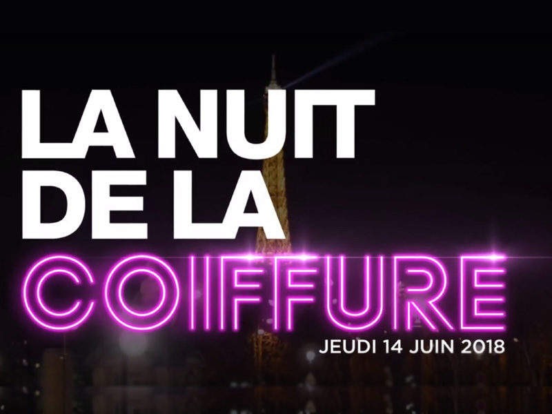 Nuit de la Coiffure 2018 L'Oréal Professionnel