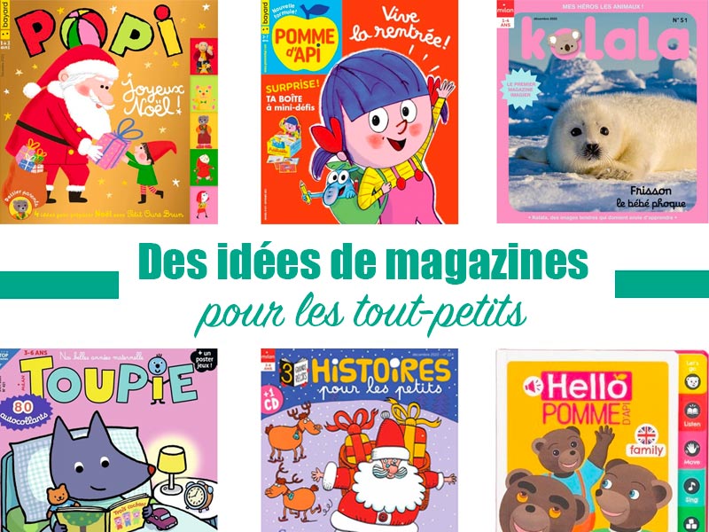 Quel magazine pour un enfant de 3 ans ? Les 8 meilleures revues !